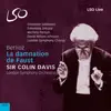 London Symphony Orchestra, David Wilson-Johnson, London Symphony Chorus, Michele Pertusi, Sir Colin Davis, Enkelejda Shkosa & Giuseppe Sabbatini - Berlioz: La damnation de Faust